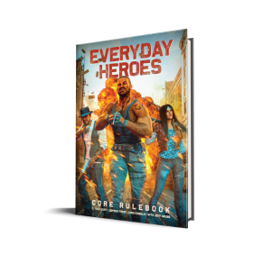 Everyday Heroes - Core Rule Book